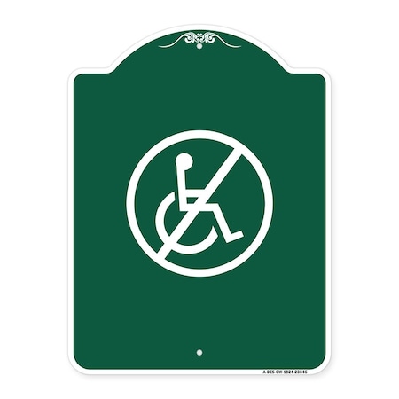 Signmission Designer Series Sign-No Handicap, Green & White Aluminum Sign, 18" x 24", GW-1824-23846 A-DES-GW-1824-23846
